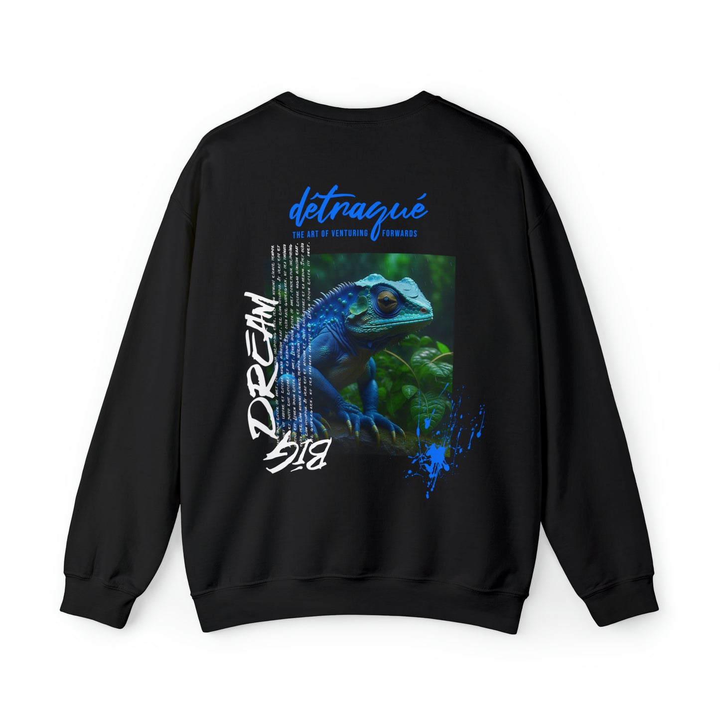 DÉTRAQUÉ: Dream Big 1.5 Sweatshirt